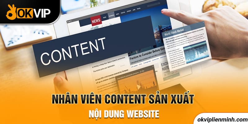 Nhân viên content sản xuất nội dung website